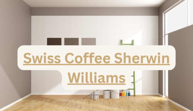 Swiss Coffee by Sherwin-Williams